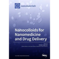 Nanocolloids for Nanomedicine and Drug Delivery