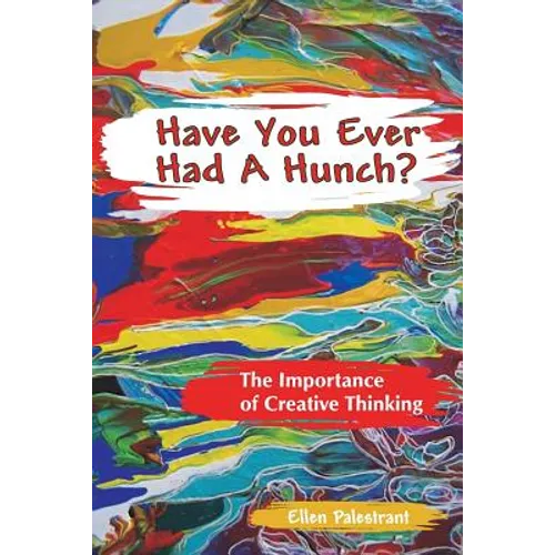 Have You Ever Had a Hunch?