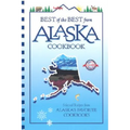 Best of the Best from Alaska Cookbook: Selected Recipes from Alaska's Favorite Cookbooks