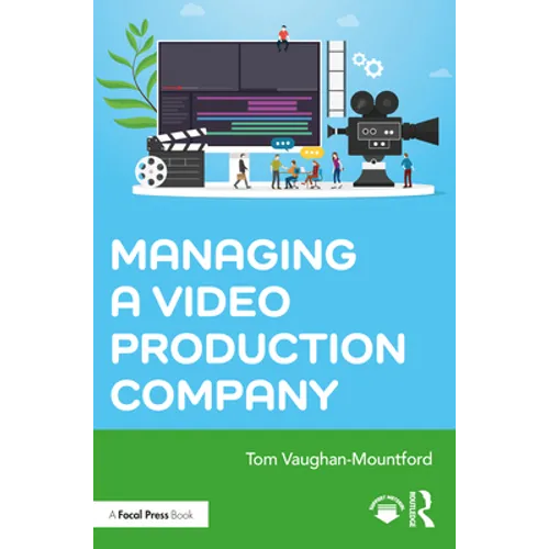 Managing a Video Production Company