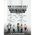 How to Leverage Gen Z Preferences in Marketing Strategies