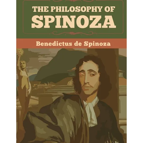 The Philosophy Of Spinoza
