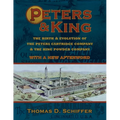 Peters & King: The Birth & Evolution of the Peters Cartridge Company & the King Powder Company (With a New Afterword by the Author)