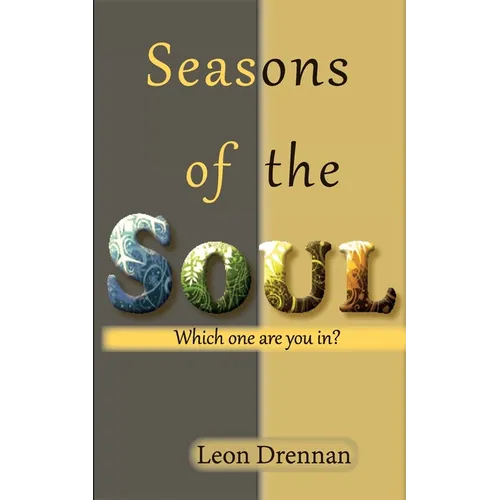 Seasons of the Soul: Which One Are You In?