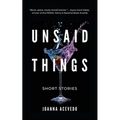 Unsaid Things