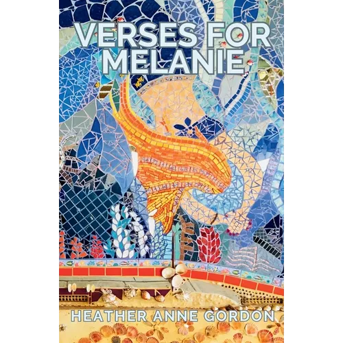 Verses for Melanie
