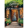 The Spirits at the Storyteller