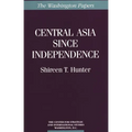 Central Asia Since Independence