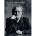 Benny Andersson Piano: Music from Abba, Chess and More