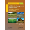 Soil Salinity Management in Agriculture: Technological Advances and Applications