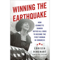 Winning the Earthquake: How Jeannette Rankin Defied All Odds to Become the First Woman in Congress
