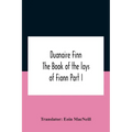 Duanaire Finn; The Book of the lays of Fionn Part I