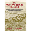The Western Range Revisited: Removing Livestock from Public Lands to Conserve Native Biodiversity Volume 5