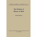 The Problem of History in Mark