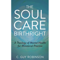 The Soul Care Birthright