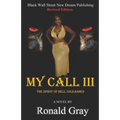 My Call III: The Spirit Of Hell Unleashed