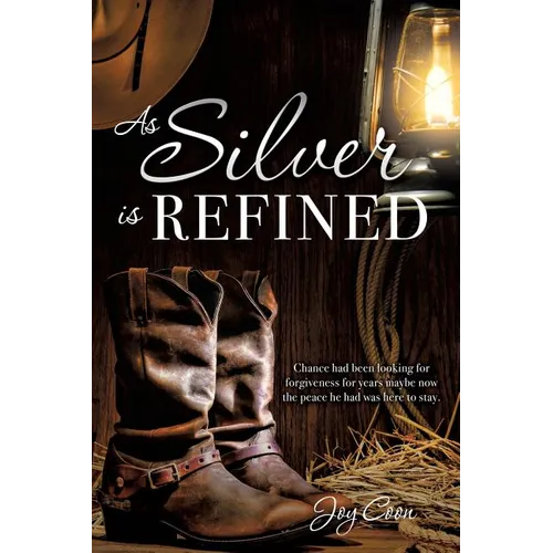 As Silver is Refined