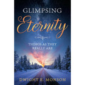 Gimpsing Eternity: Things as They Really Are: Things as They Really Are