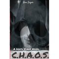 C.H.A.O.S.: A Death Kings Novel