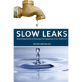 Slow Leaks: Missed Opportunities to Encourage Our Engagement in Our Health Care