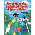 Welcome to the Enchanted Forest of Special Needs
