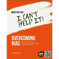 When they say they can't control it.: Addressing Unconscious Bias with Cognitive Control