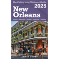 NEW ORLEANS The Cubby 2025 Long Weekend Guide