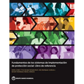 Fundamentos de los sistemas de implementación de protección social: Libro de referencia
