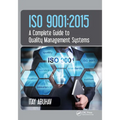 ISO 9001: 2015 - A Complete Guide to Quality Management Systems