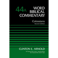Colossians, Volume 44a: Second Edition 44