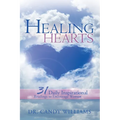 Healing Hearts: 31 Daily Inspirational Readings to Encourage Women