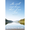 Funeral Bulletin: Remembered in Love (Package of 100): Psalm 46:10 (Kjv)
