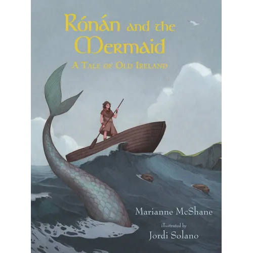 Rónán and the Mermaid: A Tale of Old Ireland