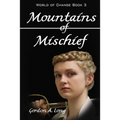 Mountains of Mischief
