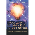 You Can Make a Difference: High-Voltage Living in a Burned-Out World