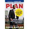 The Plan: Epstein, Maddon, and the Audacious Blueprint for a Cubs Dynasty