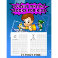 Cursive Writing Books For Kids: Practice Your Handwriting, Tracing Alphabet And Animal Recognition. For Preschool Toddlers And Above. Makes Great Gift