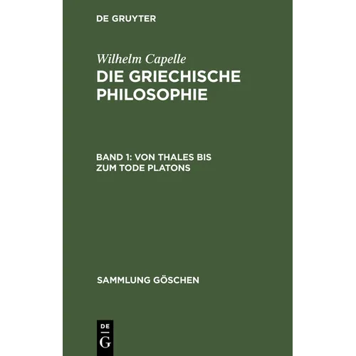 Von Thales Bis Zum Tode Platons