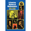 A Concise History of Mathematics: Fourth Revised Edition