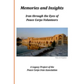 Memories and Insights: Iran Through the Eyes of Peace Corps Volunteers
