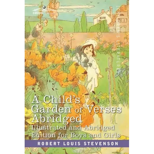 A Child's Garden of Verses: Abridged Edition for Boys and Girls