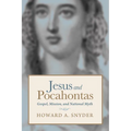 Jesus and Pocahontas: Gospel, Mission, and National Myth