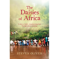 The Daisies of Africa: A Story of Faith - Transforming Lives Through Church Planting