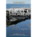 The Sea Is All About Us: A Guidebook to the Marine Environments of Cape Ann and Other Northern New England Waters