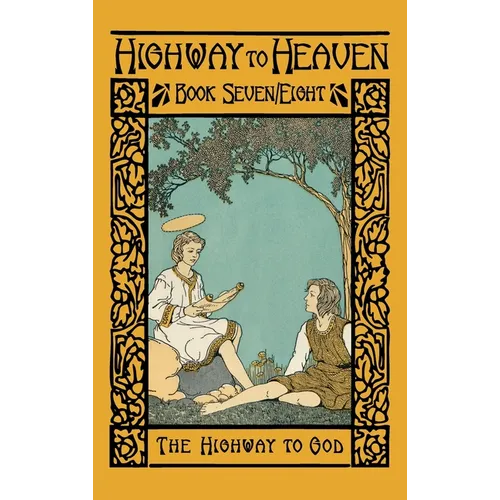 The Highway to God: Highway to Heaven Series