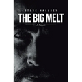 The Big Melt
