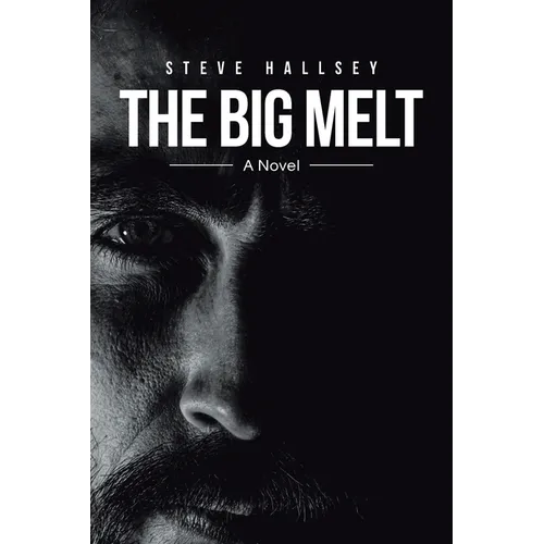 The Big Melt