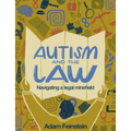 Autism and the Law: Navigating a Legal Minefeild