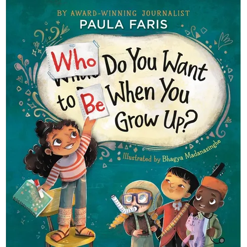 Who Do You Want to Be When You Grow Up?