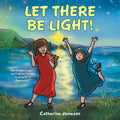 Let There Be Light!